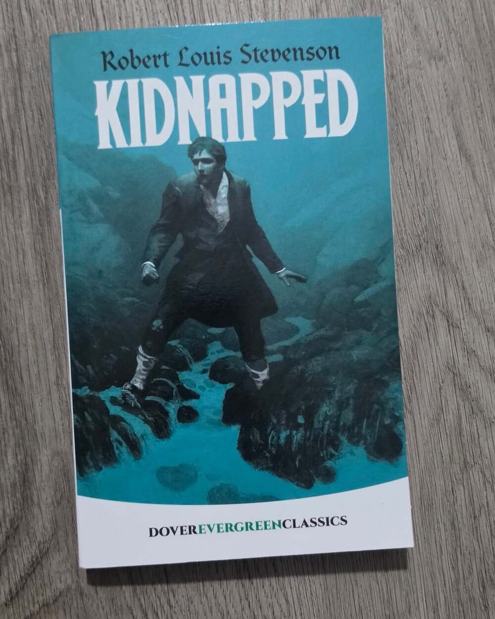 Kidnapped by Robert Louis Stevenson Dover Evergreen Classics Paperback
